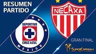 Resumen | Cruz Azul 4 - 0 Necaxa | Super Copa MX - 2019