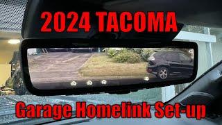 2024 Tacoma Homelink Garage Set-Up