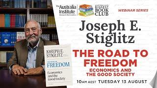 Professor Joseph E. Stiglitz — The Road to Freedom | Australia's Biggest Book Club