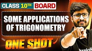 SOME APPLICATIONS OF TRIGONOMETRY in 1 Shot: FULL CHAPTER (Theory + PYQs) | Class 10 Board | WARRIOR