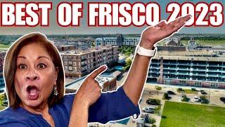 The BEST REASONS to Move to FRISCO in 2023 | THINGS To Do in FRISCO | LIVING in Frisco