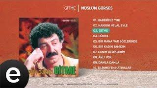 Müslüm Gürses - Gitme (Official Audio)