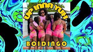 Boidingo Up Inna Yuh (official audio)