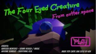 The Four Eyed Creature Walkthrough