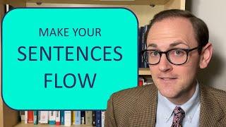 Make Your Writing Flow | Sentences: Transitions, Subordination, and Modification