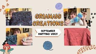 Grianaig Creations - September Knitting Update