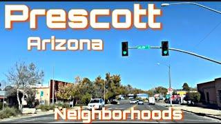 Prescott, AZ - Homes & Neighborhood Tour