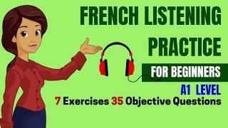 French Listening Practice for Beginners A1 DELF - Top 35 Objective Questions Comprehension Oral