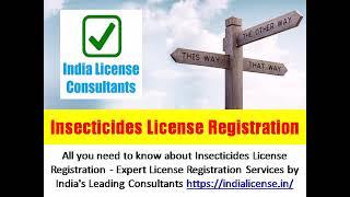 Insecticides License Registration India