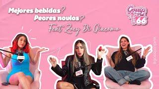 EP 66 - Mejores bebidas? Peores novios? Feat Zoey Di Giacomo