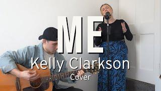 Me - Kelly Clarkson Cover Acoustic