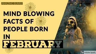 February born people:personality and nature(Latest Facts-2021)