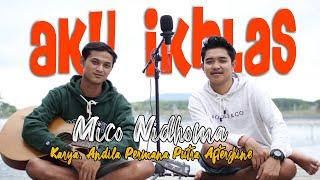 AKU IKHLAS MICO NIDHOMA COVER AKUSTIC  (Sodarapriyo Official)