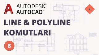 AutoCAD Dersleri #8 | Line ve Polyline Komutları