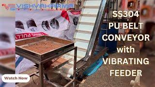 Stainless Steel Belt Conveyor | Food & Pharma Grade PU Cleated Belt Conveyor with Vibrating Feeder |