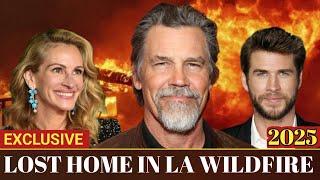 25 Celebrities Lost Their Homes In LA Wildfires.