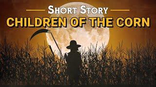 CHILDREN OF THE CORN | Harvest Your Nightmares