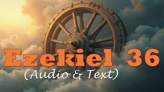 Ezekiel 36 | KJV AUDIO BIBLE (With Text & Images)