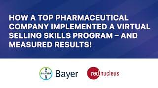 How a Top Pharmaceutical Company Implemented a Virtual Selling Skills Program – and Measured Results