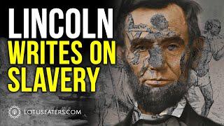 Lincoln’s Views On Slavery