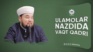 Ulamolar nazdida vaqt qadri