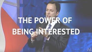 The Power of Being Interested | Mark Sanborn