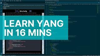 Learn YANG! Full Tutorial for Beginners (Yet Another Next Generation)