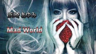 浜崎 あゆみ -  Mad World vostfr