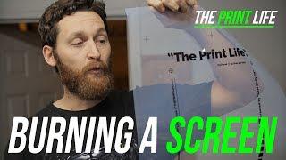 The Basics of Burning and Exposing A Screen Print Frame.