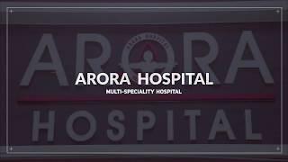 Arora Hospital Corporate Slideshow