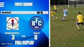 Matchday 24 FULL REPLAY Bulli FC vs W'gong OLY FC Rd 16 First Grade