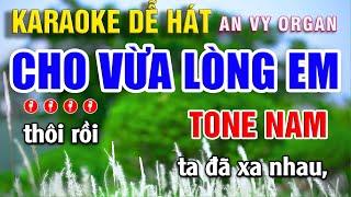 Karaoke Nhạc Sống Cho Vừa Lòng Em Tone Nam [ Dm ] Rumba Dễ Hát Cực Hay | Karaoke An Vy