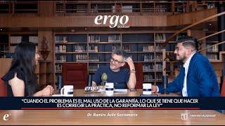 ergo podcast - Ramiro Ávila Santamaría / El mal uso de las Garantías Constitucionales.
