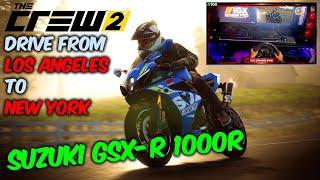 THE CREW 2 Gameplay  Drive from Los Angeles to New York with Suzuki GSX R 1000R Logitech G920 Steeri