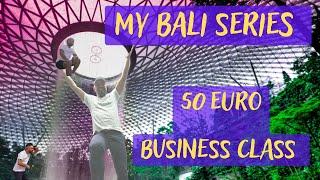 I flew Business Class for 50 euro to Bali!