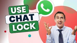 How to Use Chat Lock on WhatsApp Business in 2024