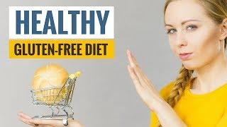 How To Enjoy A Healthy Gluten-Free Diet