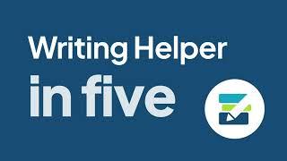 Writing Helper in Five