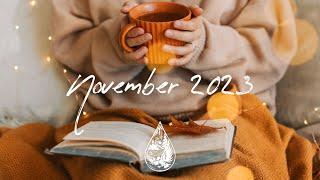 Indie/Pop/Folk Compilation - November 2023 (2-Hour Playlist)