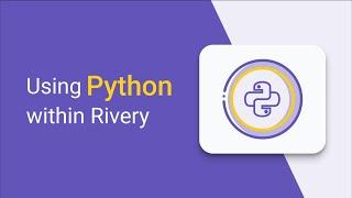 Using Python within Rivery