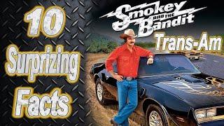 10 Surprising Facts About The Bandit's '77 Trans Am - Smokey and the Bandit