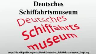 Deutsches Schiffahrtsmuseum