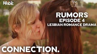 Ruined Reputations | Rumors (Ep 4) | Lesbian Romance Drama Series! | We Are Pride