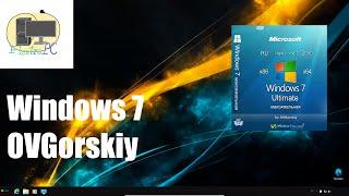Огляд збірки Windows 7 OVGorskiy