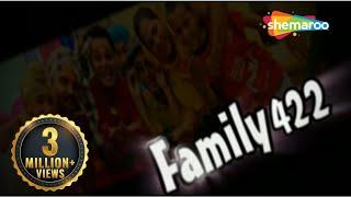 Family 422 | Full Punjabi Comedy Movie | Gurchet Chitarkar | Shemaroo