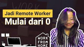 Cara jadi pekerja remote dari nol