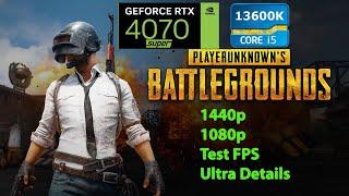 PUBG | RTX 4070 Super | i5 13600k | Benchmark in 1440p and 1080p