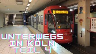 #4 Unterwegs in Köln | (Stadtbahn Köln)