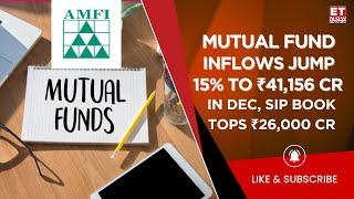 AMFI December Mutual Fund Data: Equity Mutual Funds Flows Jumped 15% In December! | Business News