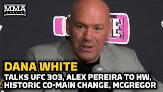 Dana White Talks Alex Pereira To Heavyweight, Historic Co-Main Swap, More | UFC 303